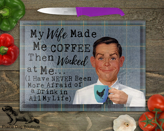 My Wife Made Me Coffee Then Winked At Me…(I Have Never Been More Afraid Of A Drink In All My Life)