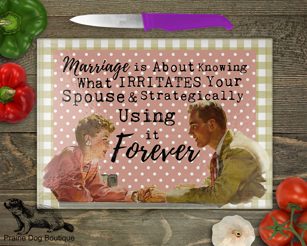 Marriage Is About Knowing What Irritates Your Spouse & Strategically Using It Forever