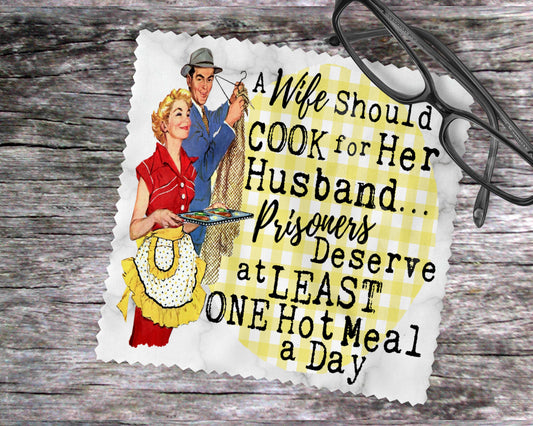A Wife Should Cook For Her Husband…Prisoners Deserve At Least One Hot Meal A Day