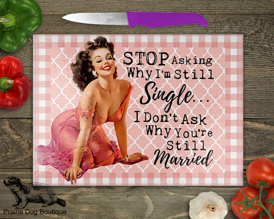 Stop Asking Why I'm Still Single…I Don't Ask Why You're Still Married